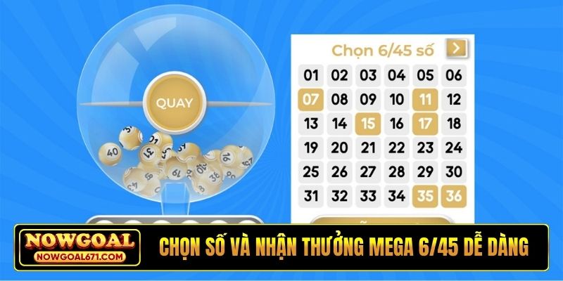 Tham gia chọn số và nhận thưởng Mega 6/45 dễ dàng