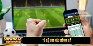 tỷ lệ soi kèo bóng đá